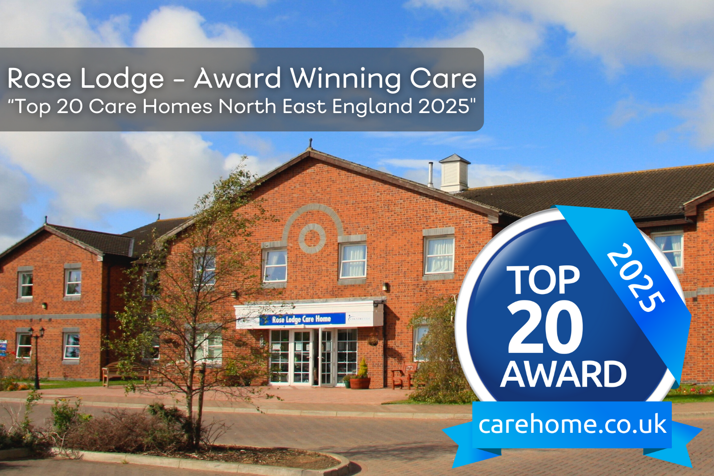 Care Home Awards 2025 Best North East England 2025 Rose Lodge Care Home