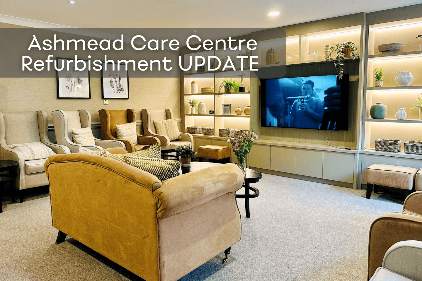 Ashmead Care Centre Reveals Stunning Refurbishment Updates